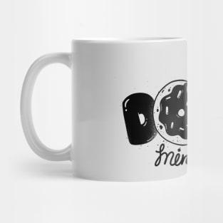 Donut mind if i do Mug